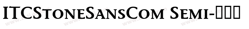 ITCStoneSansCom Semi字体转换